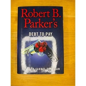 Robert B Parkers Debt to Pay Jesse Stone  Hardcover Reed Farrel Coleman 2016